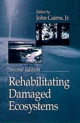 Rehabilitating Damaged Ecosystems - Cairns, Jr.