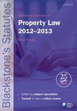 Blackstone's Statutes on Property Law 2012-2013 - Thomas, Meryl