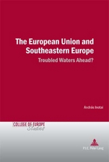 The European Union and Southeastern Europe - Andras Inotai