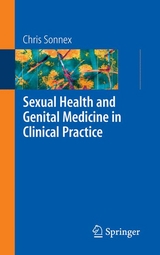 Sexual Health and Genital Medicine in Clinical Practice - Chris Sonnex