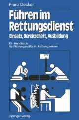 Führen im Rettungsdienst - Franz Decker