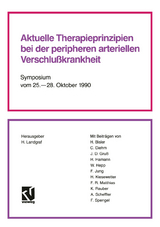 Aktuelle Therapieprinzipien bei der peripheren arteriellen Verschlußkrankheit - Helmut Landgraf, Horst Bisler