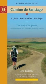 A Pilgrim's Guide to the Camino de Santiago - Brierley, John