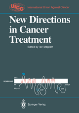 New Directions in Cancer Treatment - 