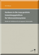 Hardware-in-the-Loop-gestützte Entwicklungsplattform für Fahrerassistenzsysteme - Dirk Tellmann