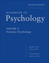 Handbook of Psychology, Forensic Psychology - Weiner, Irving B.; Otto, Randy K.