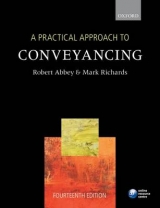 A Practical Approach to Conveyancing - Abbey, Robert; Richards, Mark