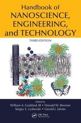 Handbook of Nanoscience, Engineering, and Technology - Goddard III, William A.; Brenner, Donald; Lyshevski, Sergey Edward; Iafrate, Gerald J