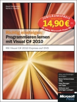 Richtig einsteigen: Programmieren lernen mit Visual C# 2010 - Fahnenstich, Klaus; Haselier, Rainer G.