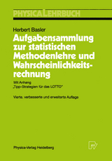 Aufgabensammlung zur statistischen Methodenlehre und Wahrscheinlichkeitsrechnung - Basler, Herbert