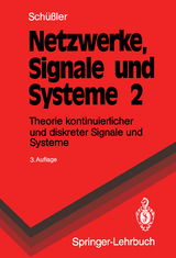 Netzwerke, Signale und Systeme - Hans W. Schüßler