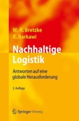 Nachhaltige Logistik - Bretzke, Wolf-Rüdiger; Barkawi, Karim