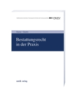 Bestattungsrecht in der Praxis - DVEV-Ausgabe