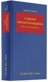 Corporate Internal Investigations - Spehl, Stephan; Gruetzner, Thomas