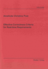 Effective Correctness Criteria for Real-time Requirements - Amalinda Christina Post