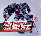 Der Kampf um den Puck - Dieter Röhl, Bernd Götz, Holger Frenzel