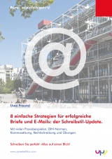 Schreibstil-Update: Erfolgreiche E-Mails und Briefe. 8 einfache Strategien. - Uwe Freund