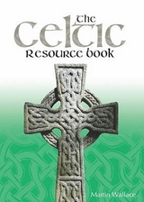 The Celtic Resource Book - Wallace, Martin