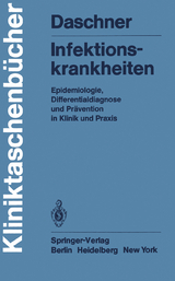 Infektionskrankheiten - F. Daschner