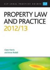 Property Law and Practice 2012/2013 - Rodell, Anne; Harris, Clare