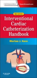 The Interventional Cardiac Catheterization Handbook - Kern, Morton J.