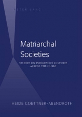 Matriarchal Societies - Heide Göttner-Abendroth