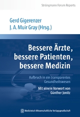 Bessere Ärzte, bessere Patienten, bessere Medizin - 