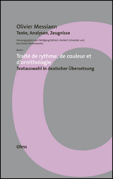 Traité de rythme, de couleur et d'ornithologie - Textauswahl in deutscher Übersetzung - Olivier Messiaen