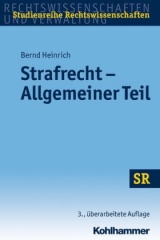 Strafrecht - Allgemeiner Teil - Bernd Heinrich