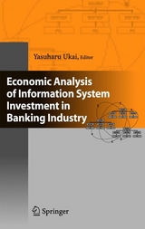 Economic Analysis of Information System Investment in Banking Industry - 