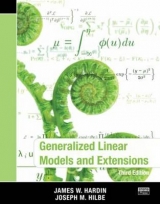 Generalized Linear Models and Extensions, Third Edition - Hardin, James W.; Hilbe, Joseph M.