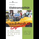 Elektromobilität ist die Gegenwart - Stefan Bretscher