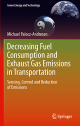 Decreasing Fuel Consumption and Exhaust Gas Emissions in Transportation - Michael Palocz-Andresen