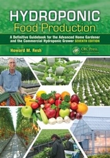 Hydroponic Food Production - Resh, Howard M.