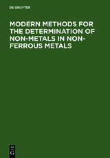 Modern Methods for the Determination of Non-Metals in Non-Ferrous Metals