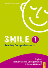 Smile - Reading Comprehensions 1 - Claudia Lichtenwagner