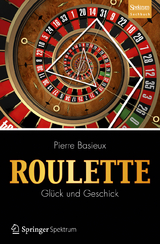 Roulette - Glück und Geschick - Pierre Basieux