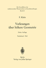 Vorlesungen über Höhere Geometrie - Felix Klein