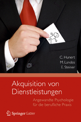 Akquisition von Dienstleistungen - Claus Hunert, Miriam Landes, Eberhard Steiner