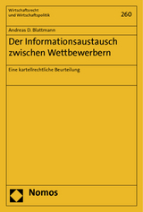 Der Informationsaustausch zwischen Wettbewerbern - Andreas D. Blattmann