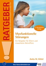 Myofunktionelle Störungen - Anita M Kittel