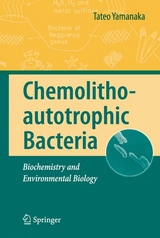 Chemolithoautotrophic Bacteria -  Tateo Yamanaka