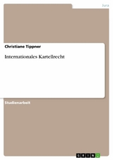 Internationales Kartellrecht - Christiane Tippner