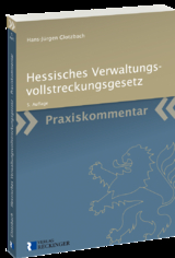 Hessisches Verwaltungsvollstreckungsgesetz - Hans-Jürgen Glotzbach