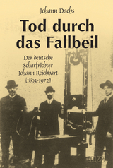 Tod durch das Fallbeil - Johann Dachs