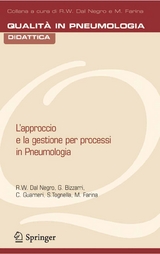 L'approccio e la gestione per processi in pneumologia - R.W. Dal Negro, G. Bizzarri, C. Guarneri, S. Tognella, M. Farina