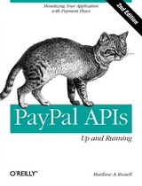 PayPal APIs: Up and Running - Russell, Matthew A.