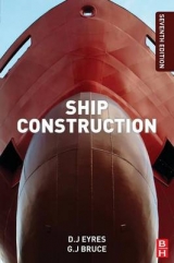 Ship Construction - Bruce, George J.; Hutchinson, Keith W.