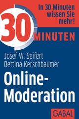 30 Minuten Online-Moderation - Josef W. Seifert, Bettina Kerschbaumer