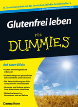 Glutenfrei leben für Dummies - Danna Korn